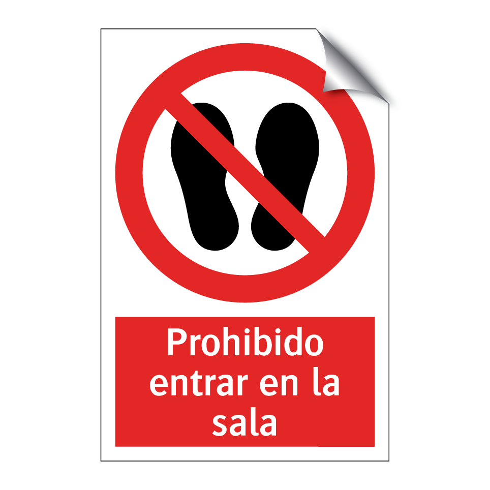 Prohibido entrar en la sala