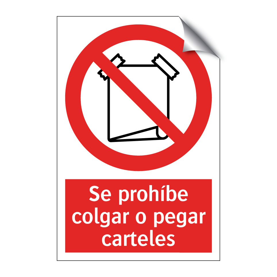 Se prohíbe colgar o pegar carteles