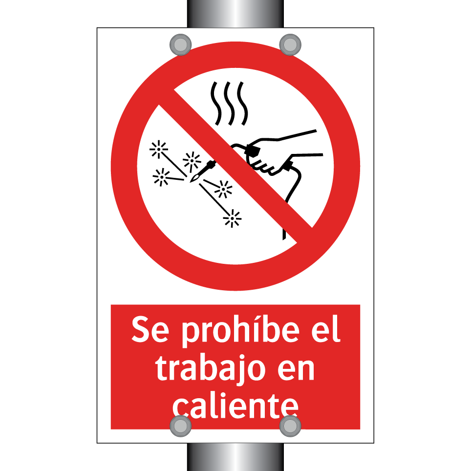 Se prohíbe el trabajo en caliente