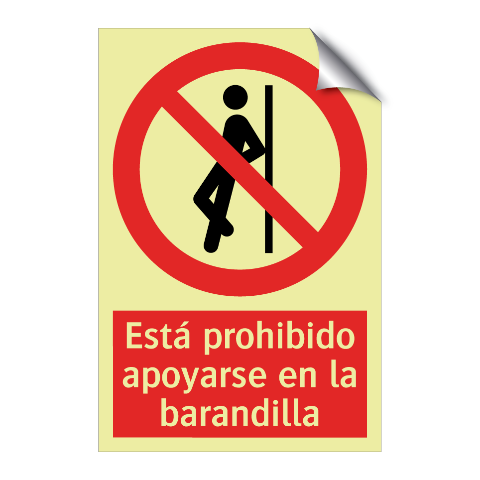 Está prohibido apoyarse en la barandilla
