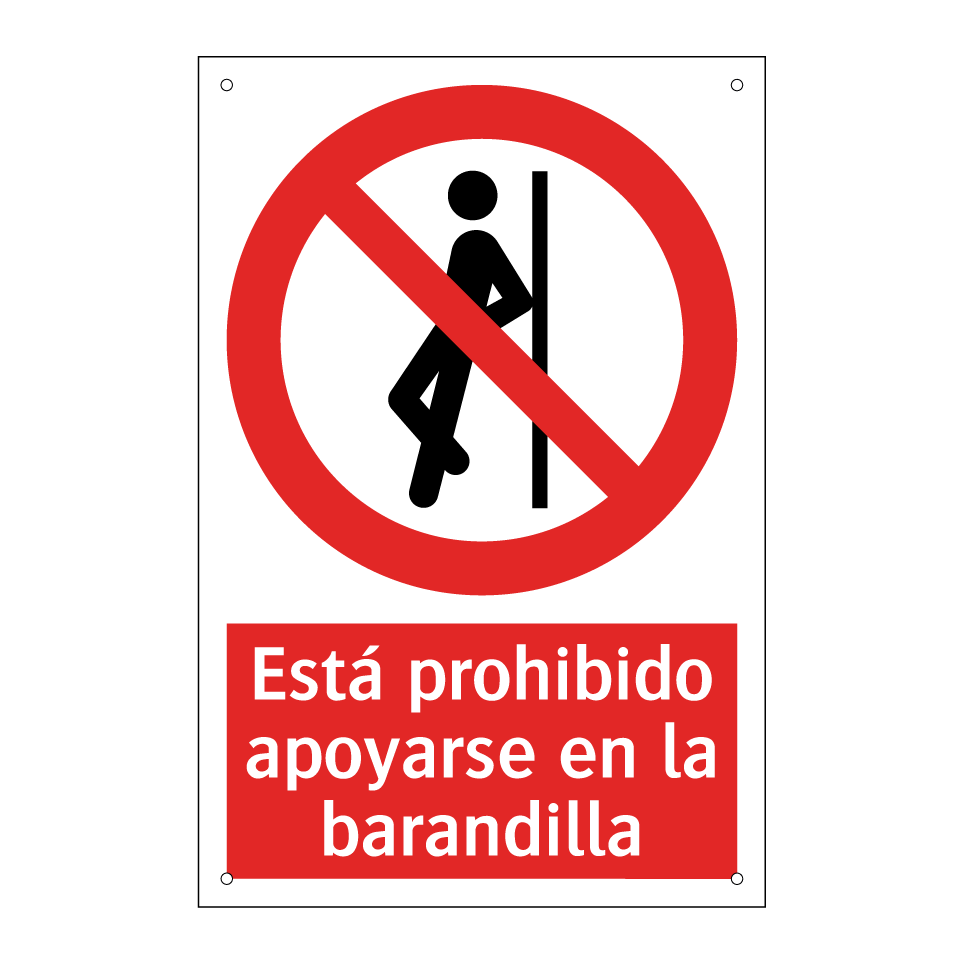 Está prohibido apoyarse en la barandilla