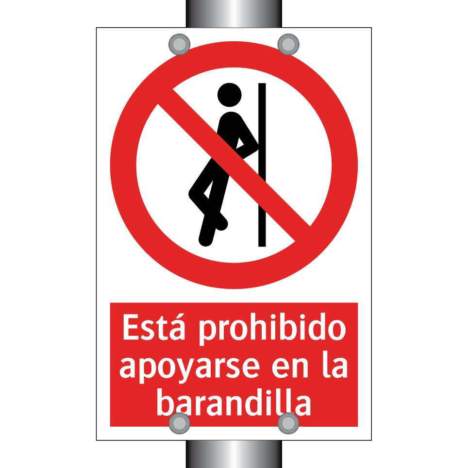 Está prohibido apoyarse en la barandilla