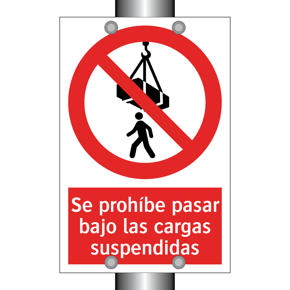 Se prohíbe pasar bajo las cargas suspendidas