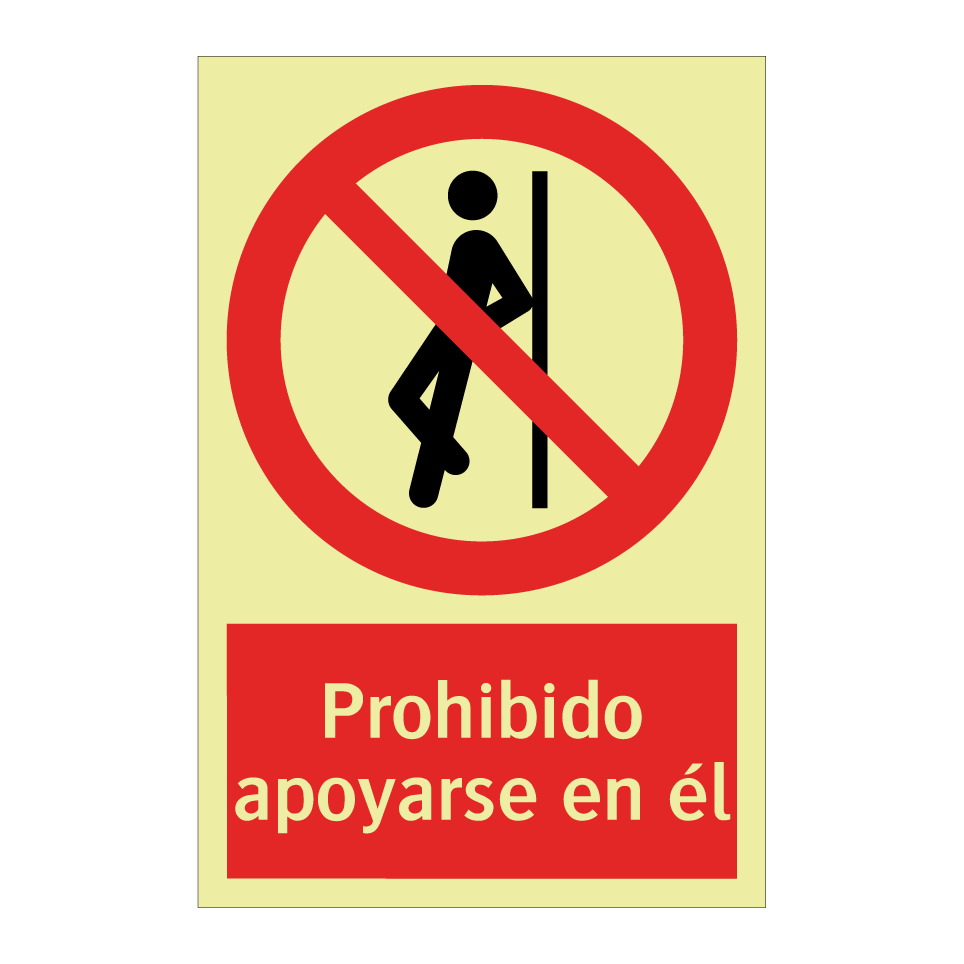 Prohibido apoyarse en él