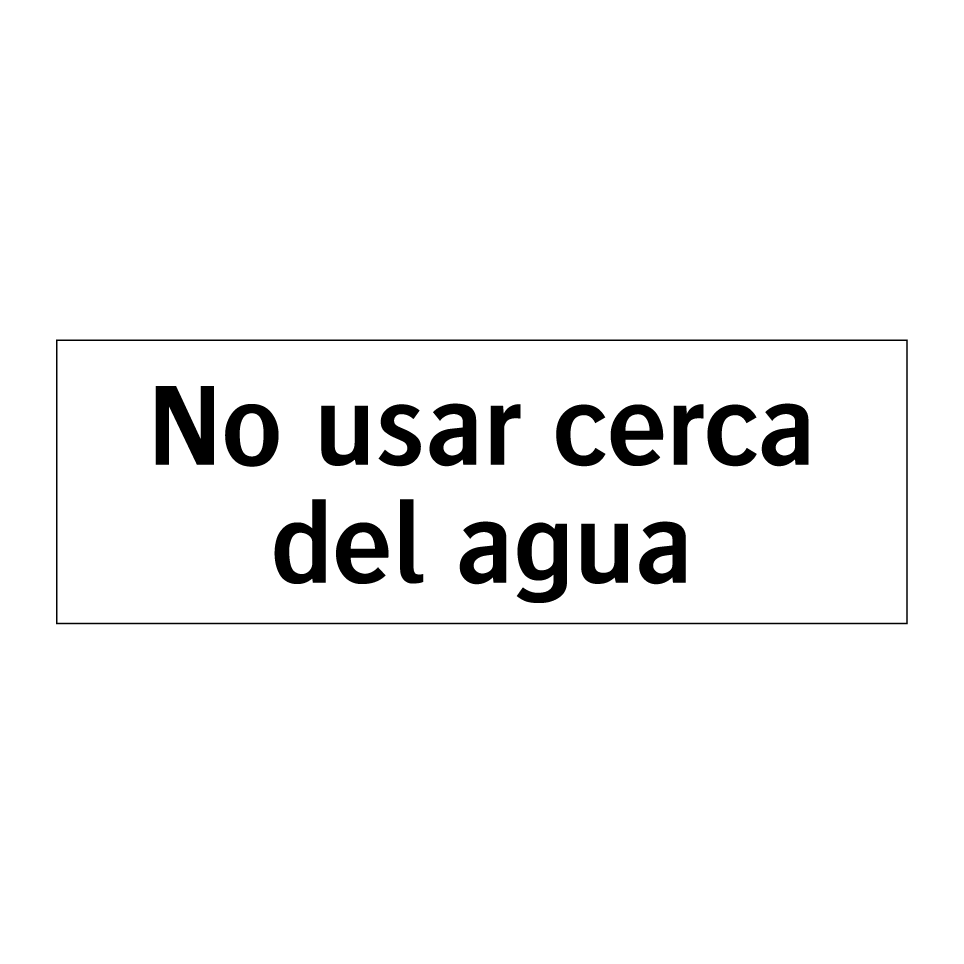 No usar cerca del agua