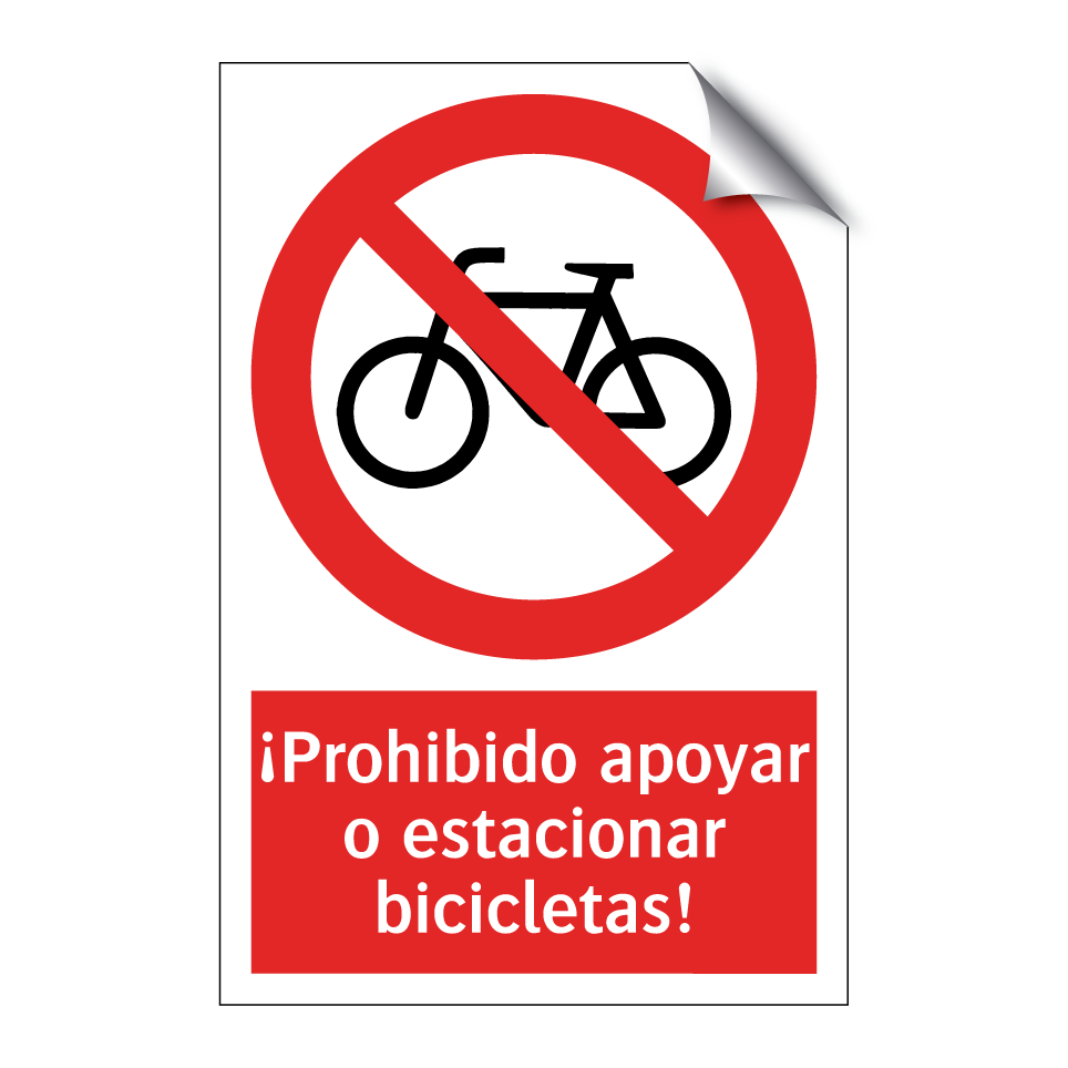 ¡Prohibido apoyar o estacionar bicicletas!