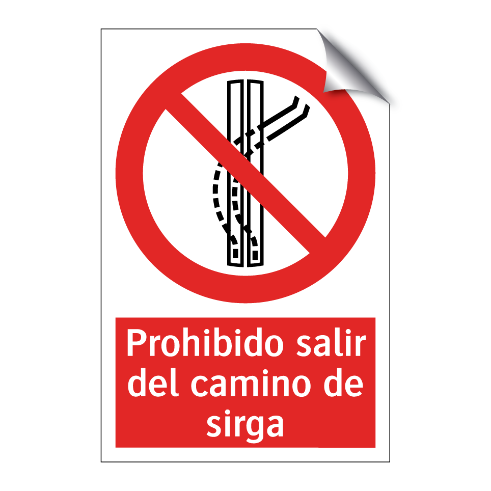 Prohibido salir del camino de sirga