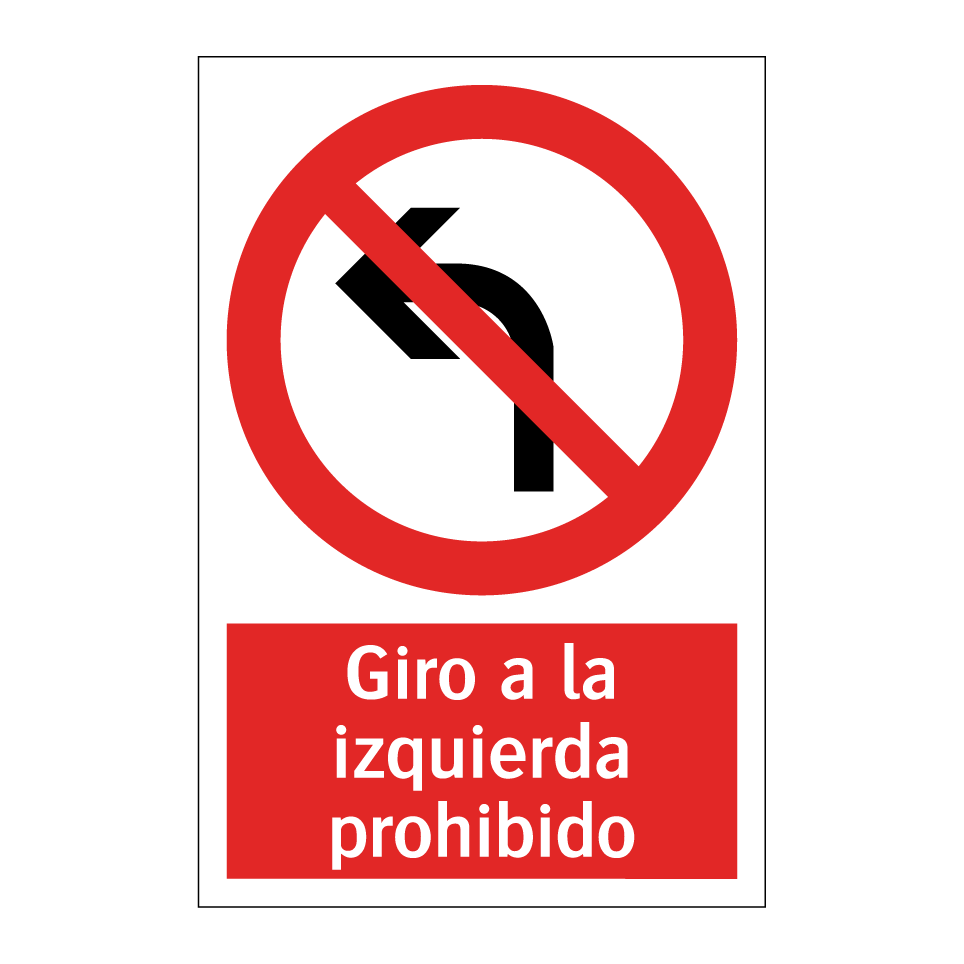 Giro a la izquierda prohibido