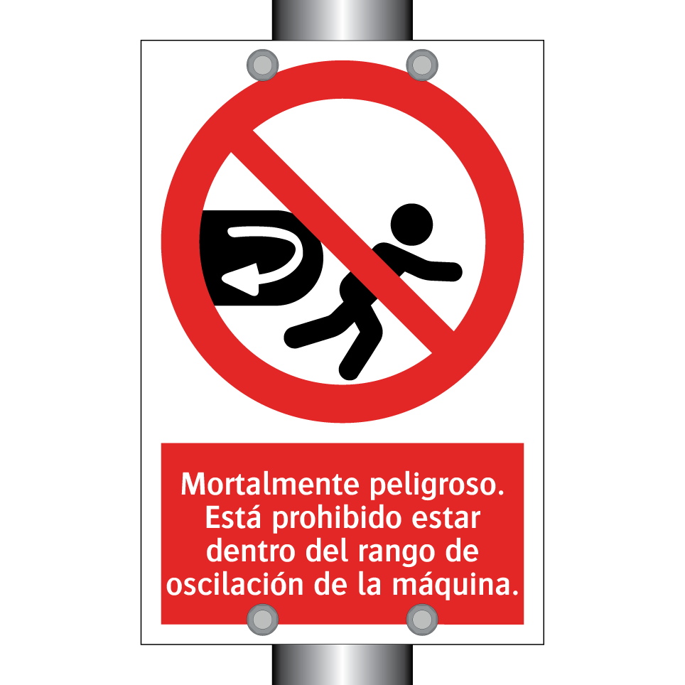 Mortalmente peligroso. Está prohibido estar dentro del rango de oscilación de la máquina.
