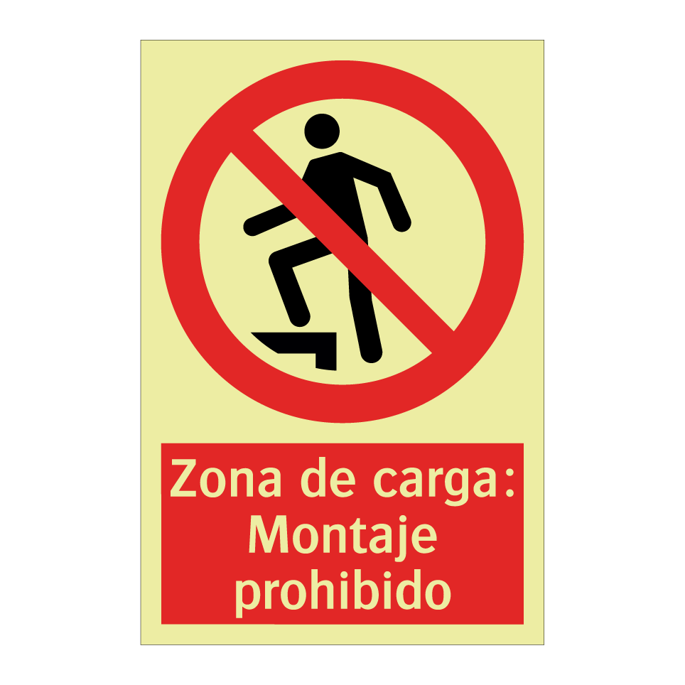 Zona de carga: Montaje prohibido