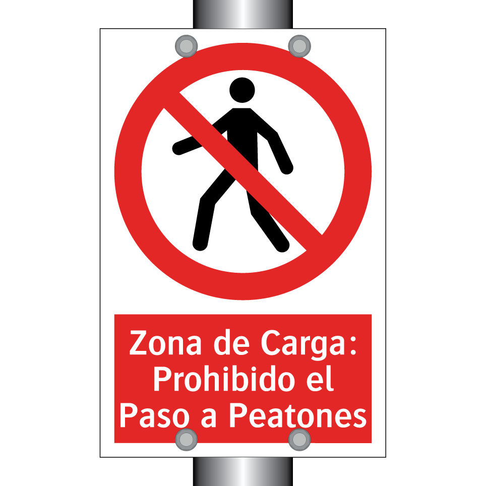 Zona de Carga: Prohibido el Paso a Peatones