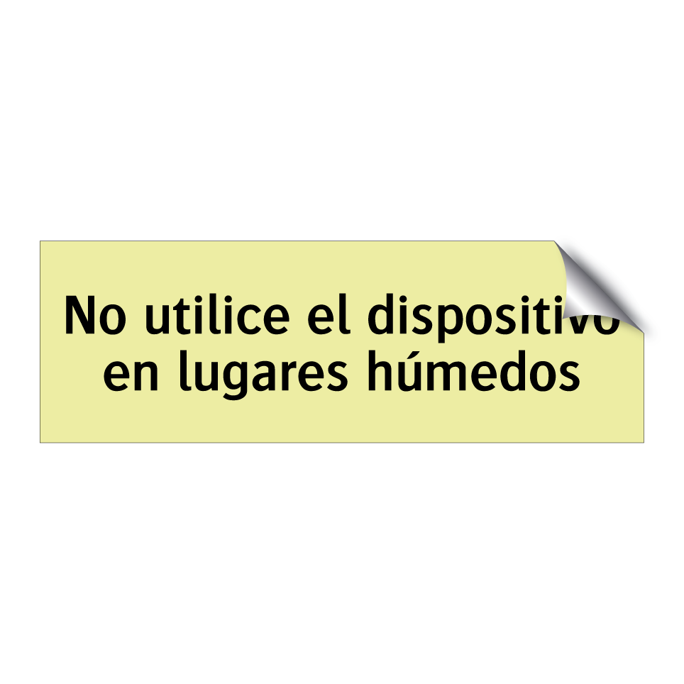 No utilice el dispositivo en lugares húmedos