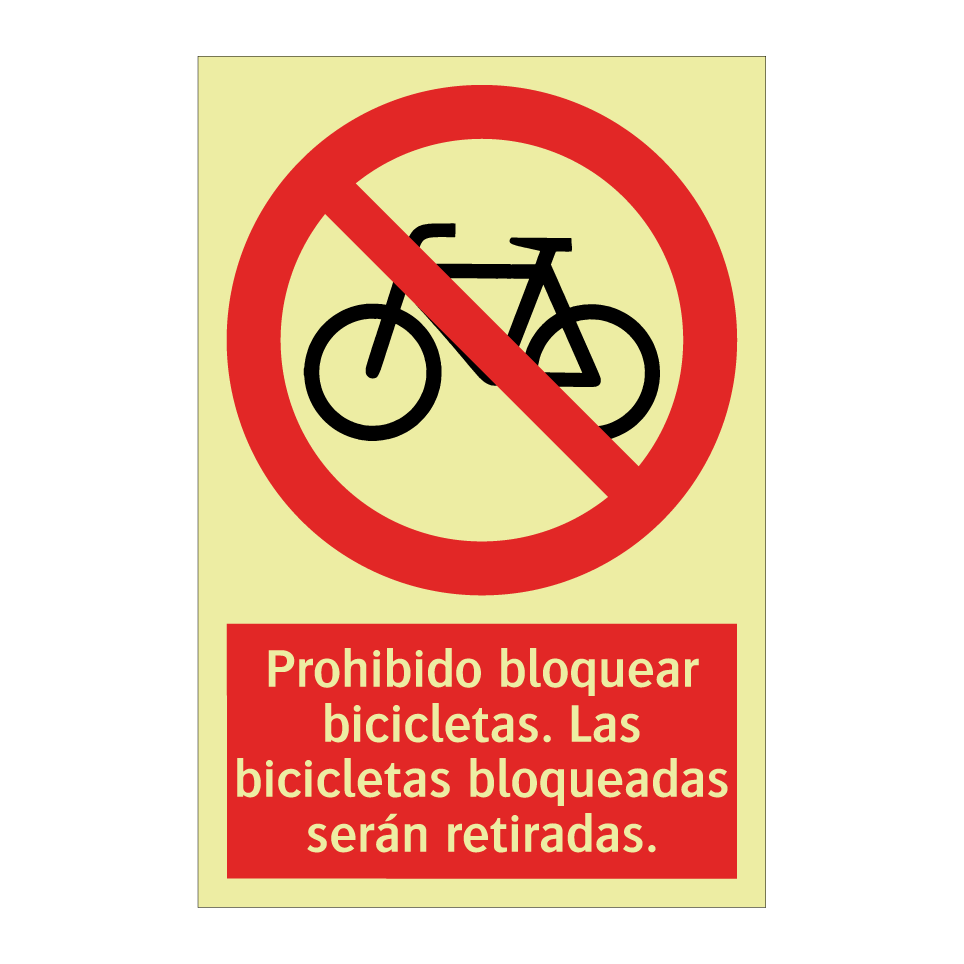 Prohibido bloquear bicicletas. Las bicicletas bloqueadas serán retiradas.