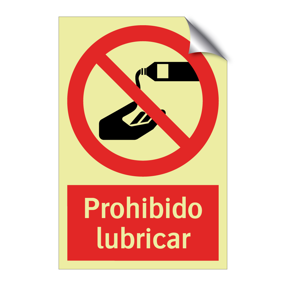 Prohibido lubricar