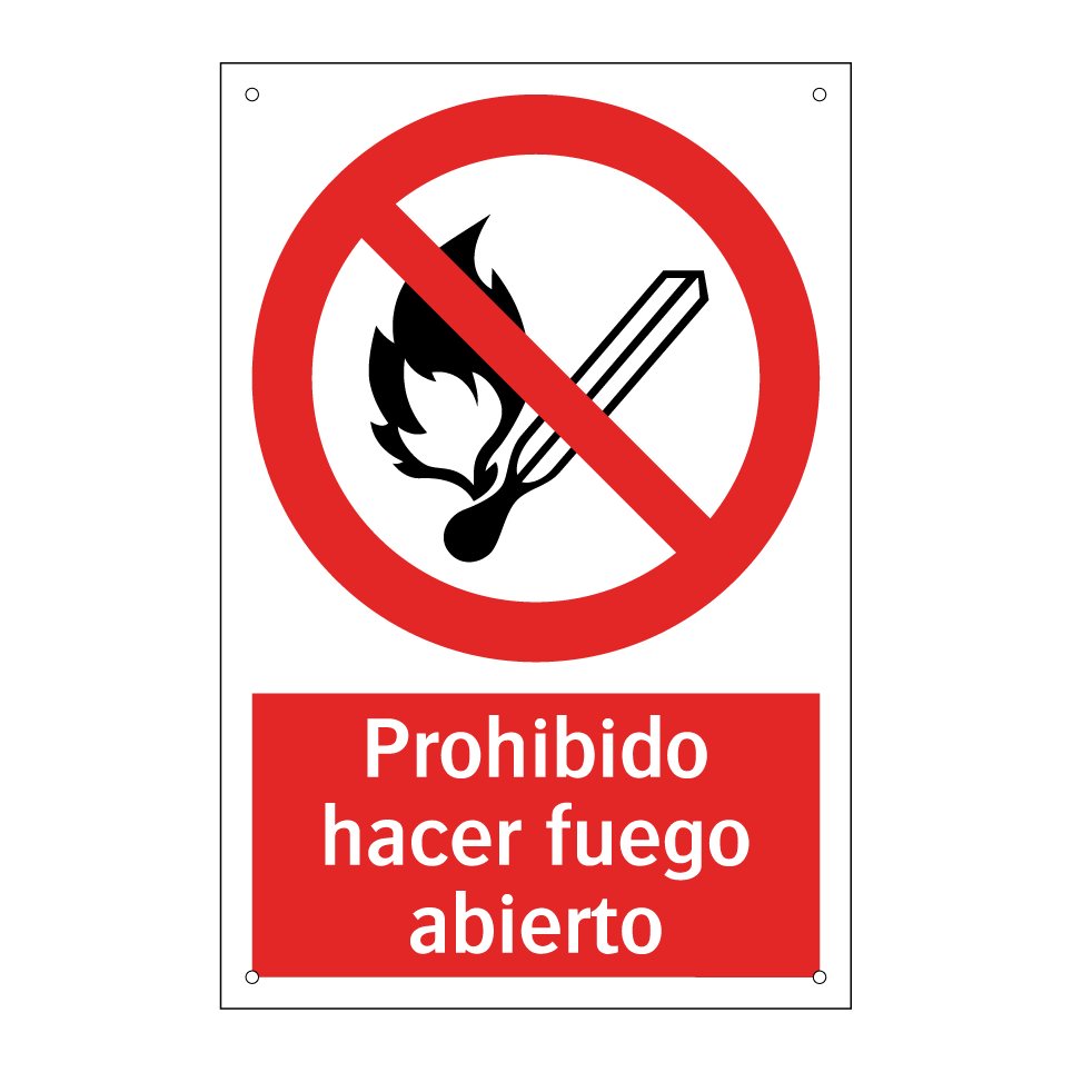 Prohibido hacer fuego abierto