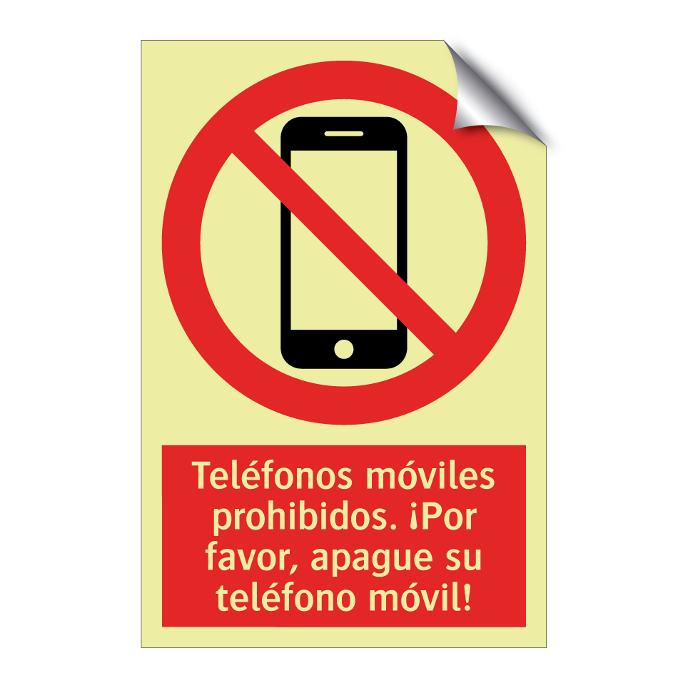 Teléfonos móviles prohibidos. ¡Por favor, apague su teléfono móvil!