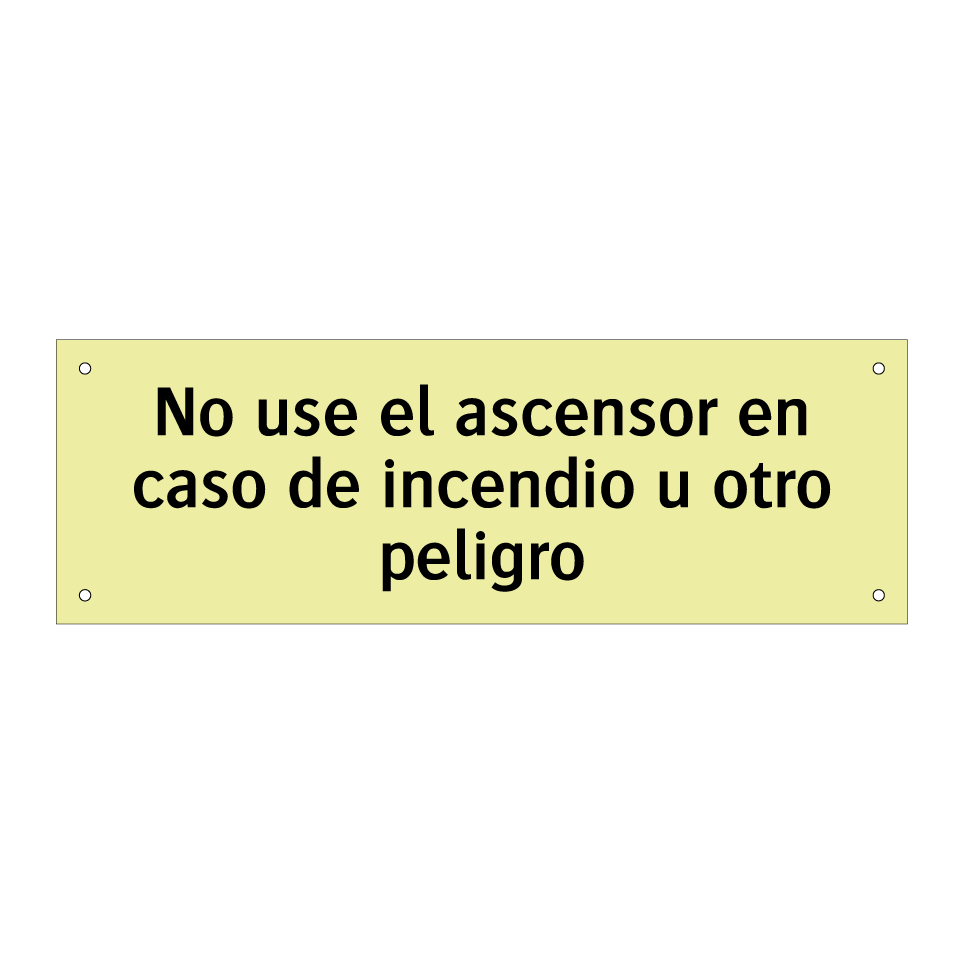 No use el ascensor en caso de incendio u otro peligro