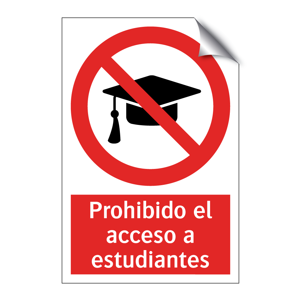 Prohibido el acceso a estudiantes