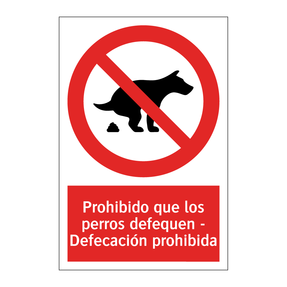 Prohibido que los perros defequen - Defecación prohibida