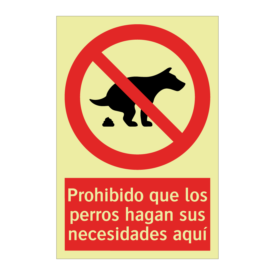 Prohibido que los perros hagan sus necesidades aquí