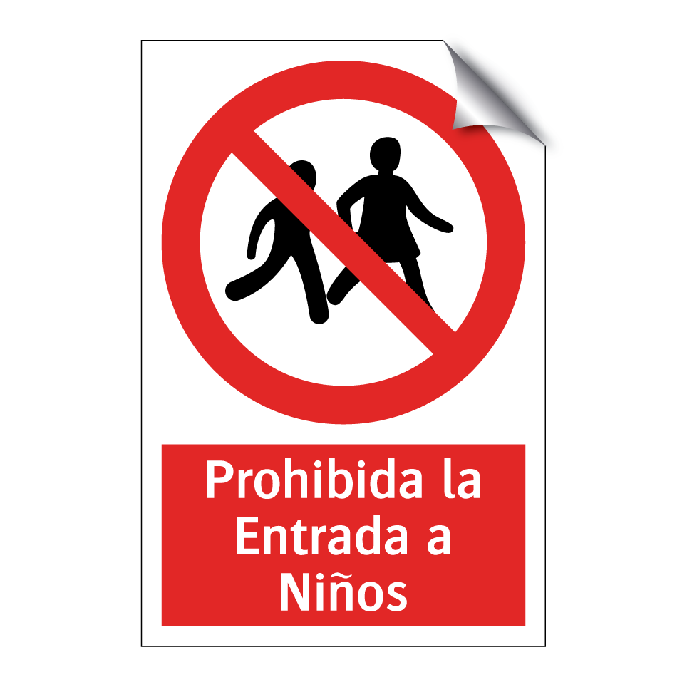 Prohibida la Entrada a Niños
