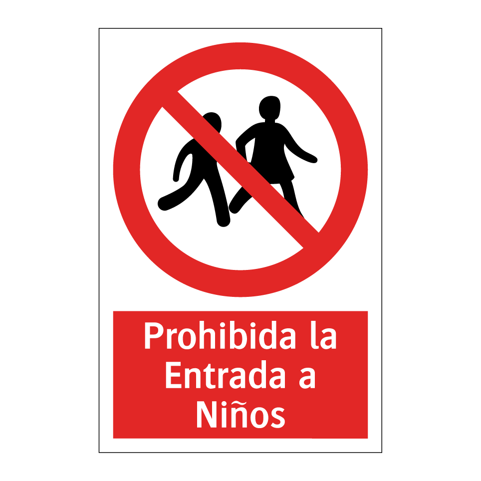 Prohibida la Entrada a Niños