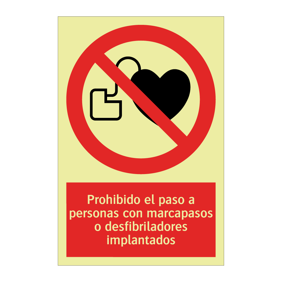 Prohibido el paso a personas con marcapasos o desfibriladores implantados