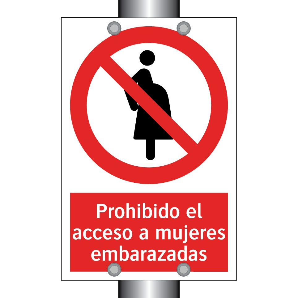 Prohibido el acceso a mujeres embarazadas