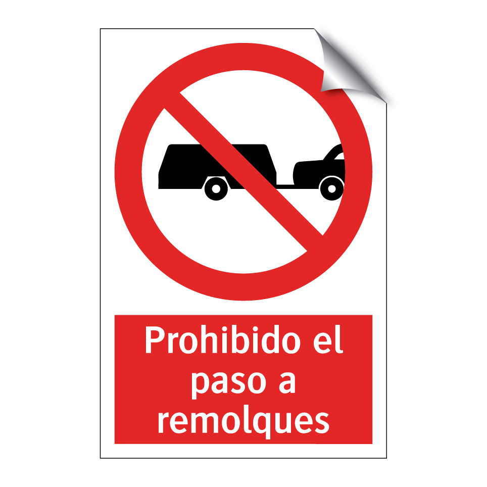 Prohibido el paso a remolques