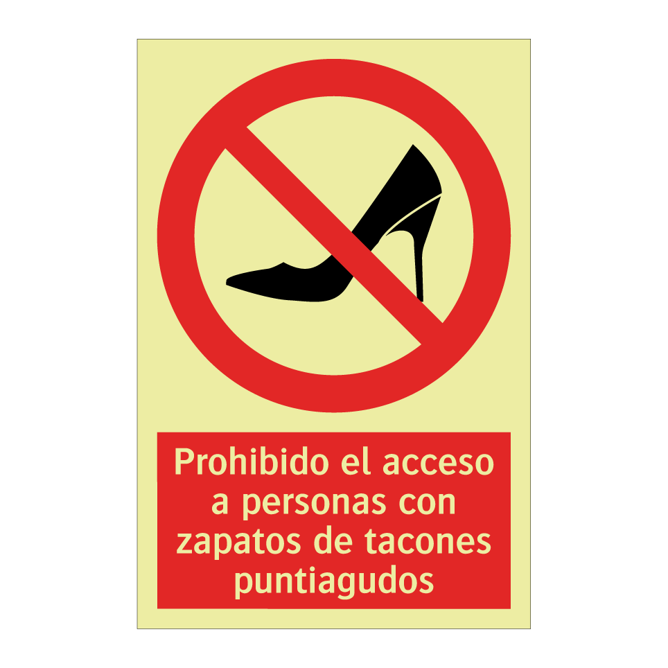 Prohibido el acceso a personas con zapatos de tacones puntiagudos