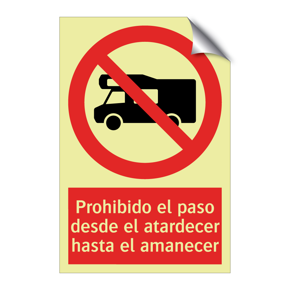 Prohibido el paso desde el atardecer hasta el amanecer