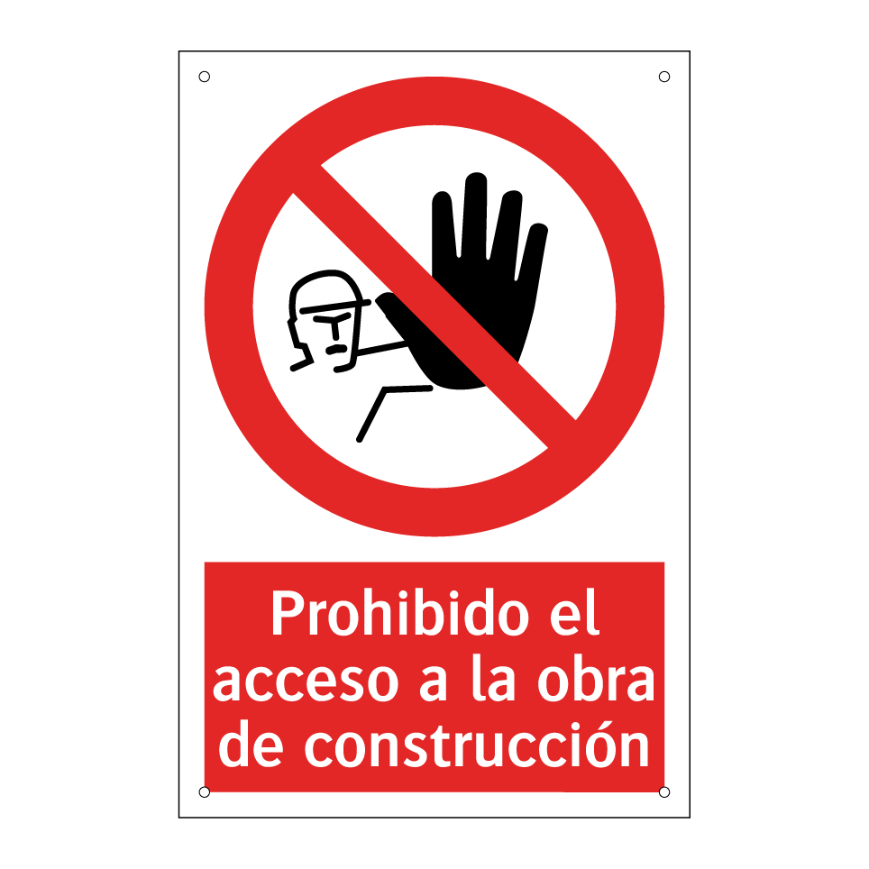 Prohibido el acceso a la obra de construcción