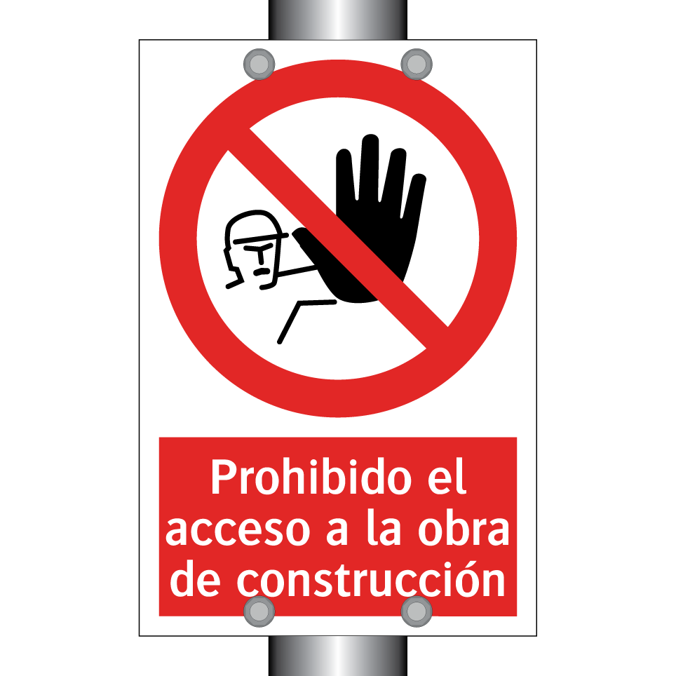 Prohibido el acceso a la obra de construcción