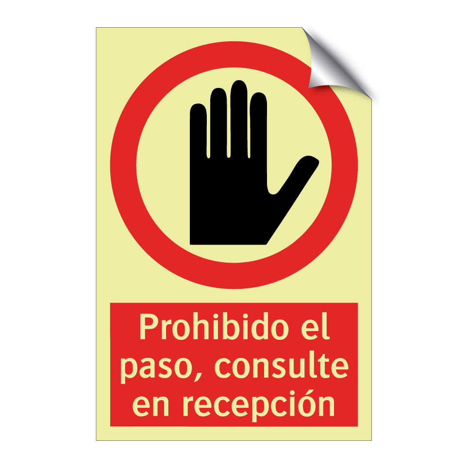 Prohibido el paso, consulte en recepción