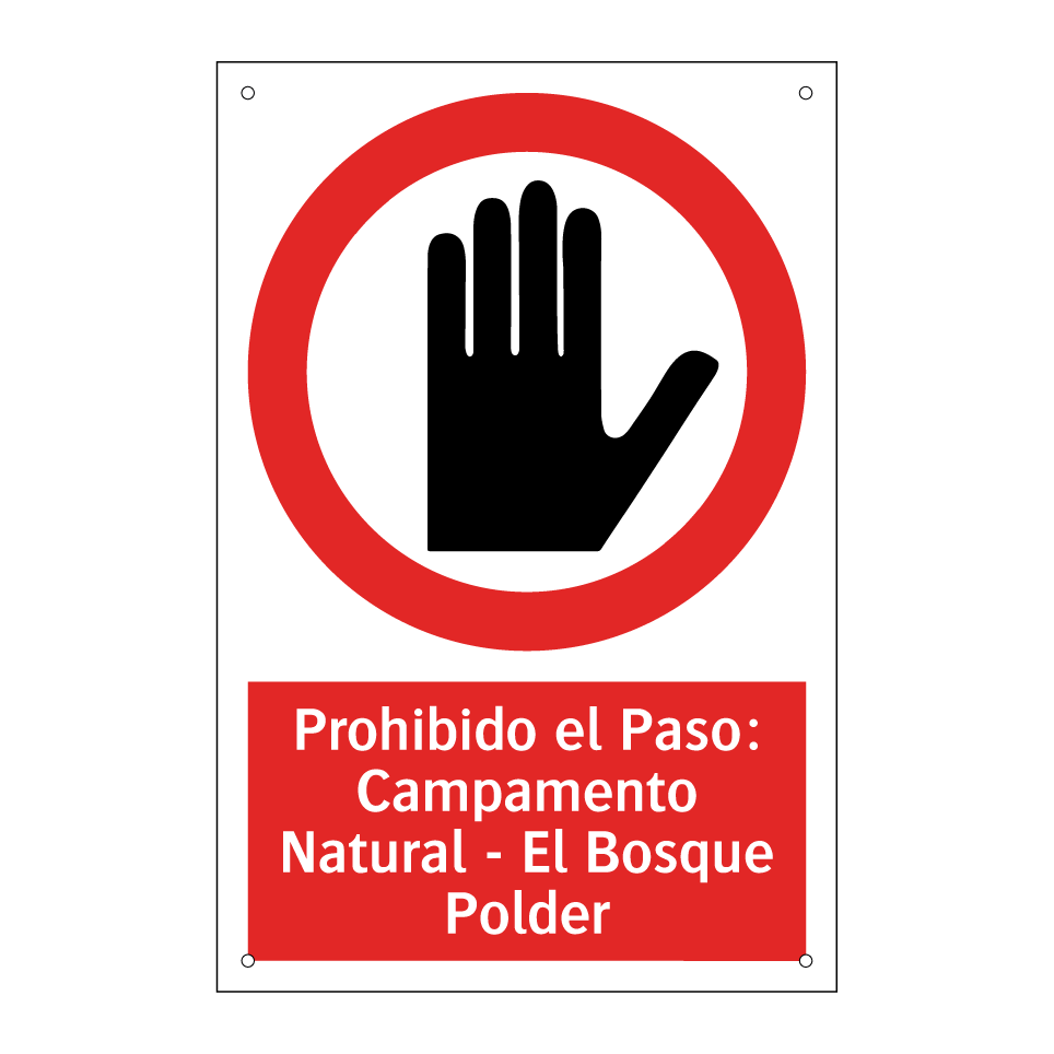 Prohibido el Paso: Campamento Natural - El Bosque Polder