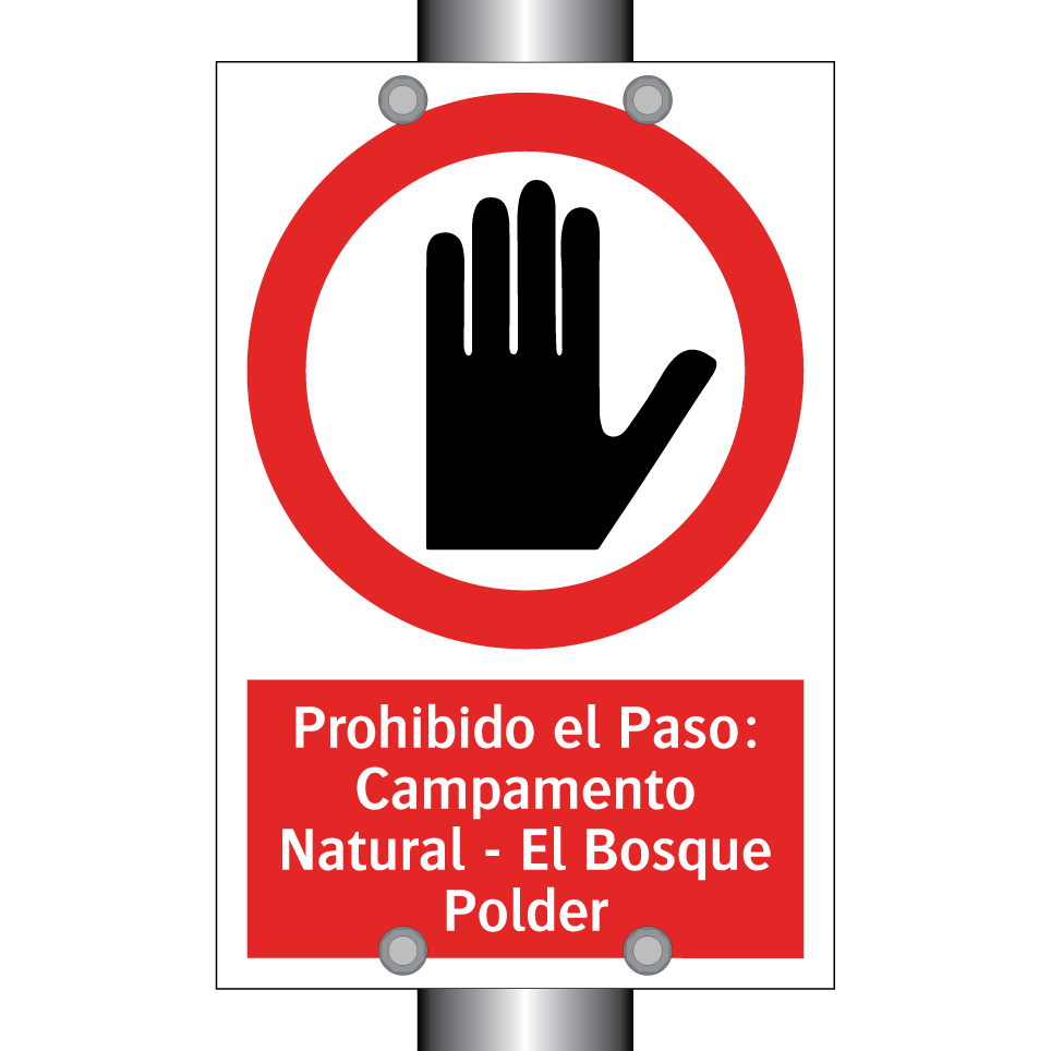 Prohibido el Paso: Campamento Natural - El Bosque Polder
