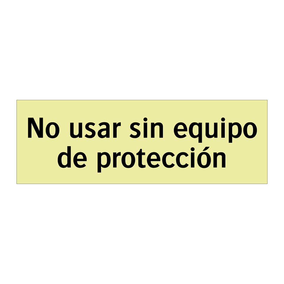 No usar sin equipo de protección