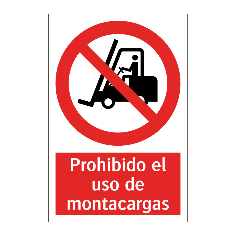 Prohibido el uso de montacargas