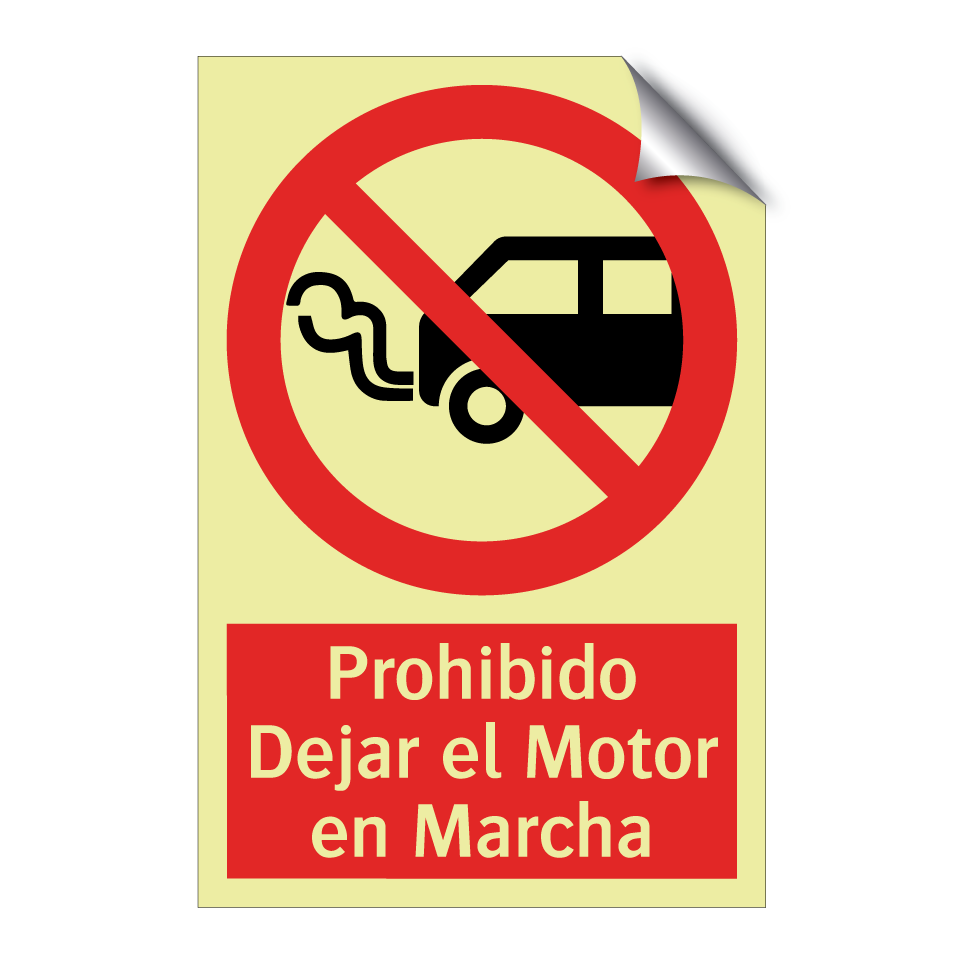 Prohibido Dejar el Motor en Marcha