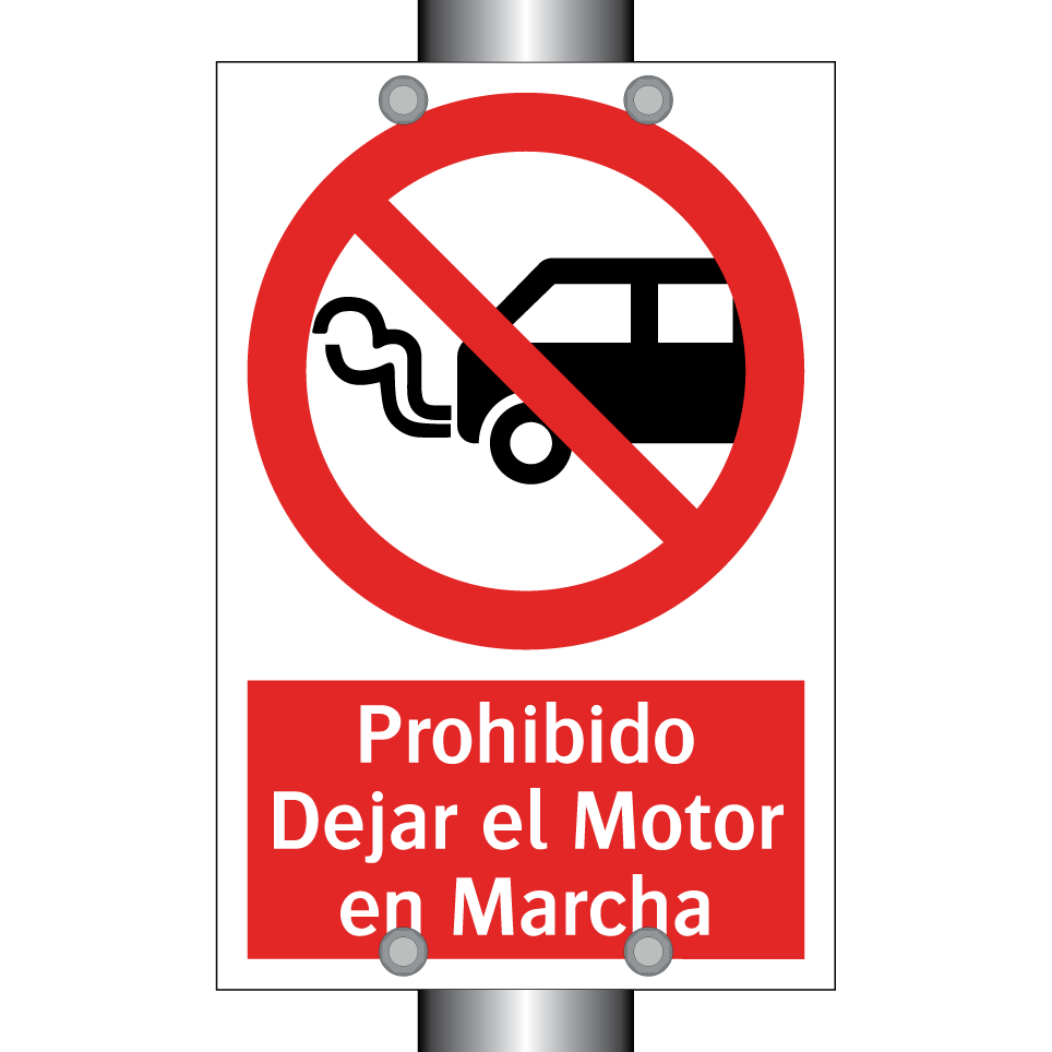 Prohibido Dejar el Motor en Marcha