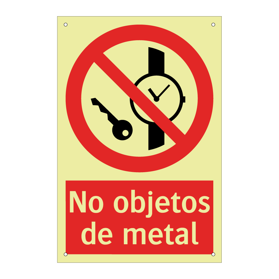 No objetos de metal
