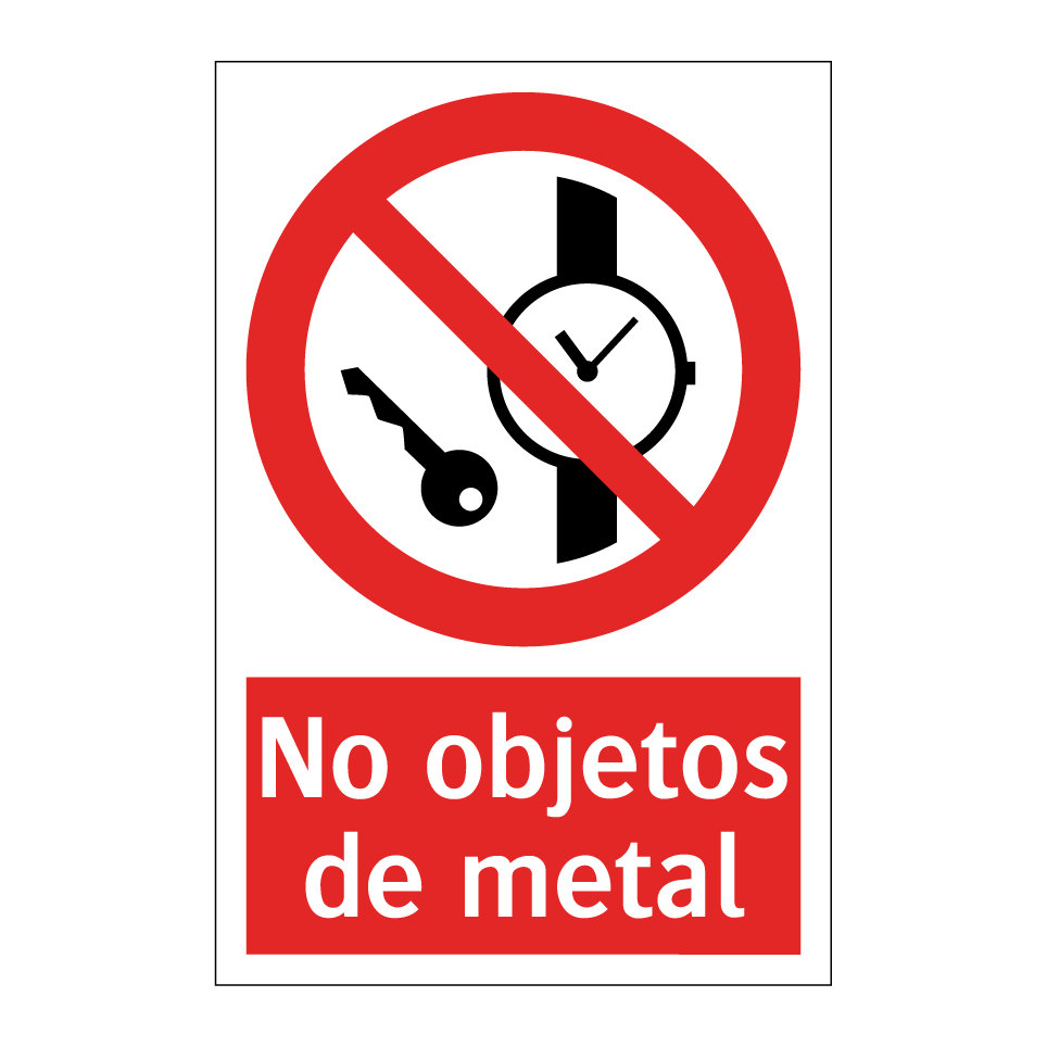 No objetos de metal
