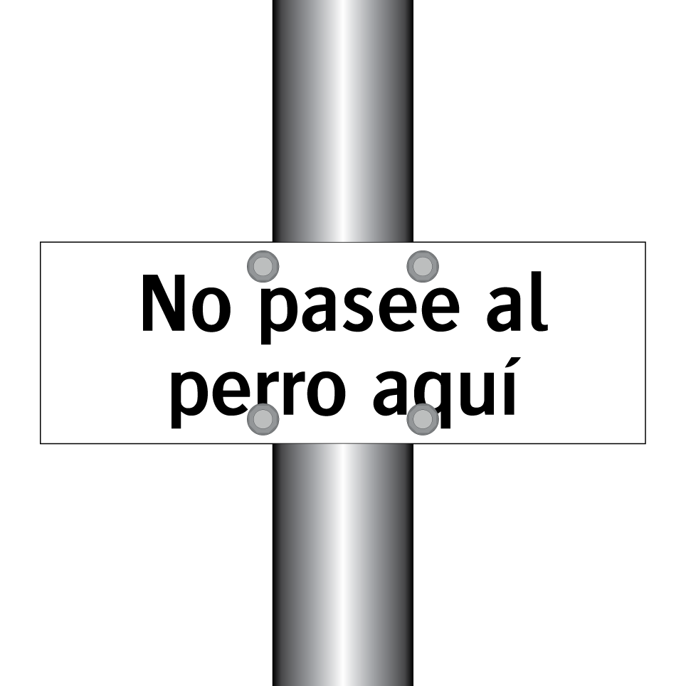 No pasee al perro aquí