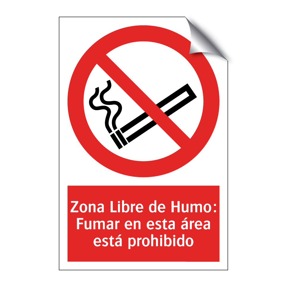 Zona Libre de Humo: Fumar en esta área está prohibido