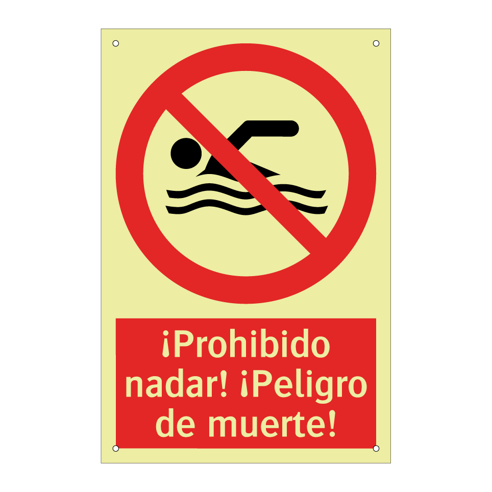 ¡Prohibido nadar! ¡Peligro de muerte!