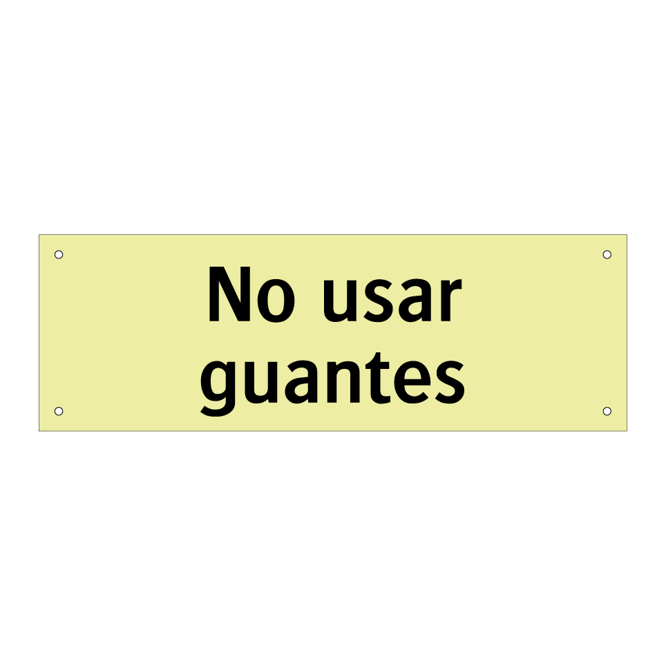 No usar guantes