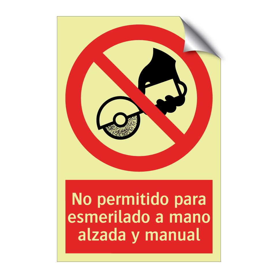 No permitido para esmerilado a mano alzada y manual