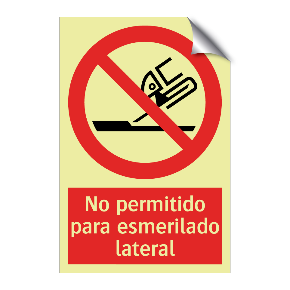 No permitido para esmerilado lateral