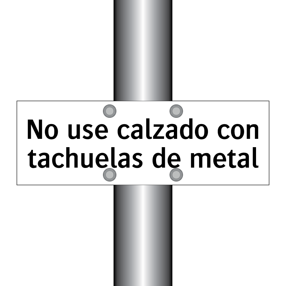 No use calzado con tachuelas de metal