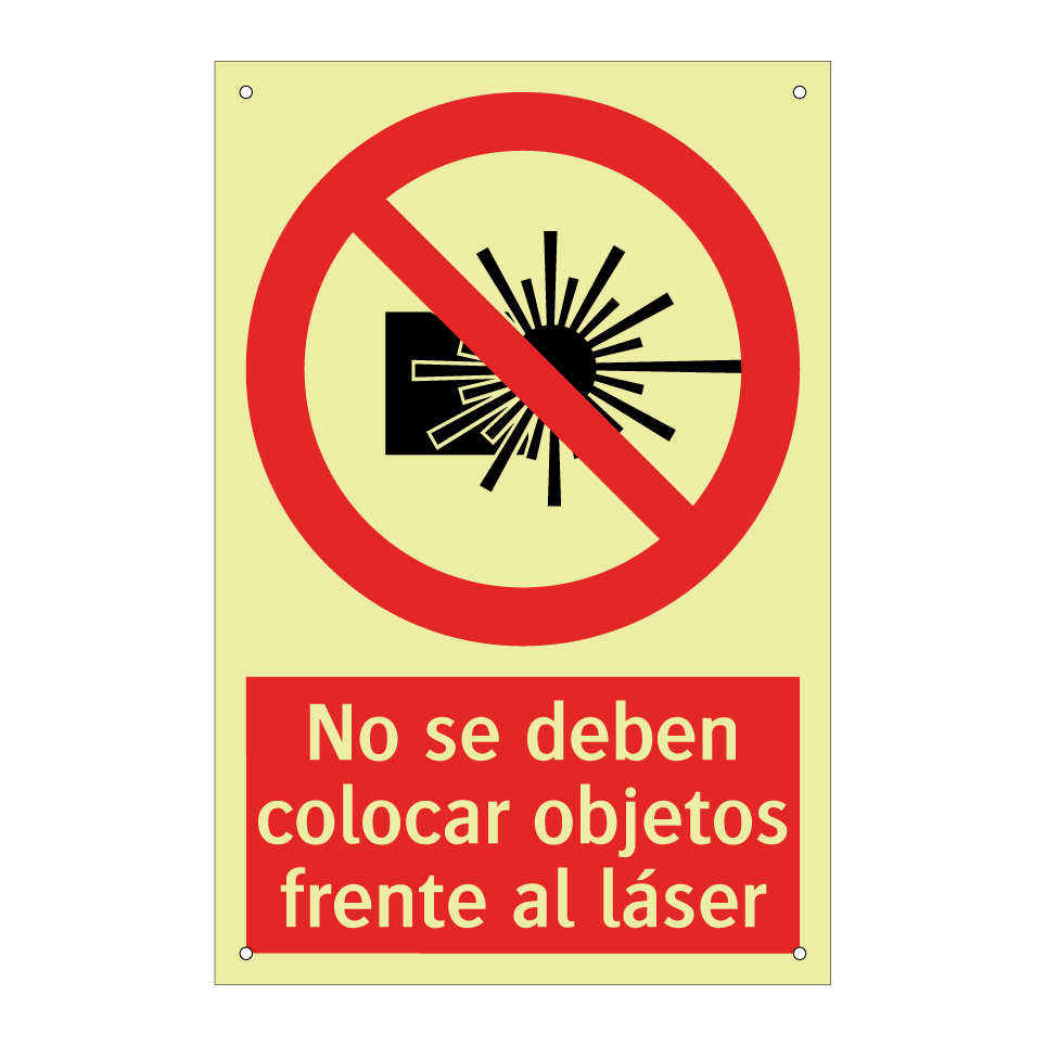 No se deben colocar objetos frente al láser